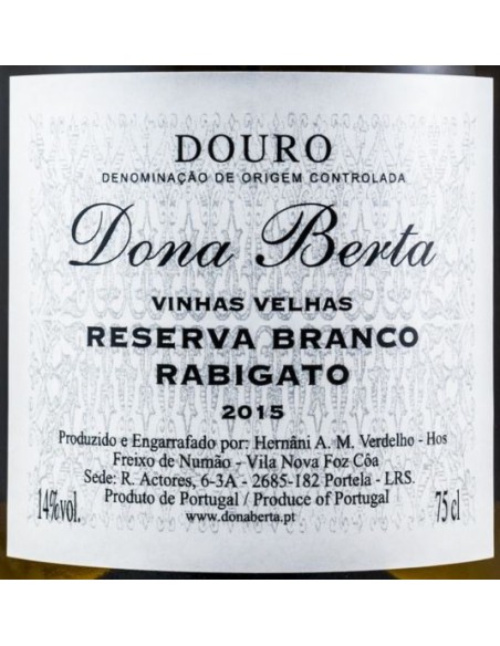 Dona Berta Reserva Rabigato Vinhas Velhas Branco 2019 75cl | Dona Berta